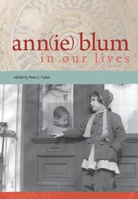 Cover image for Ann(ie) Blum in Our Lives