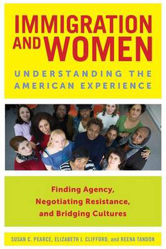 Cover image for Immigration and Women: Understanding the American Experience