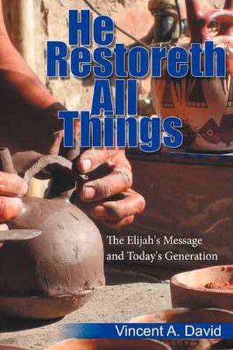 Cover image for He Restoreth All Things