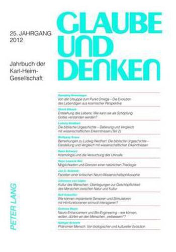 Glaube Und Denken: Jahrbuch Der Karl-Heim-Gesellschaft- 25. Jahrgang 2012