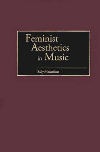 Cover image for Feminist Aesthetics in Music