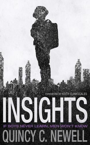 Cover image for Insights: If Boys Never Learn, Men Won't Know