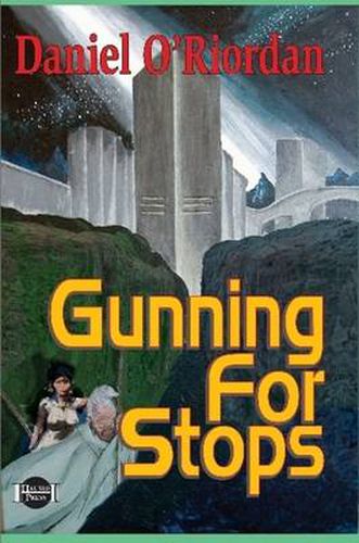 Cover image for Gunning For Stops