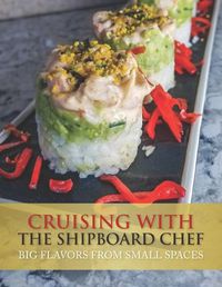 Cover image for Cruising with the ShipboardChef