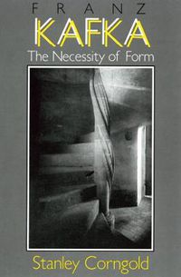 Cover image for Franz Kafka: The Necessity of Form