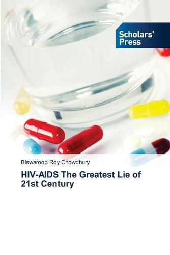 Cover image for HIV-AIDS The Greatest Lie of 21st Century