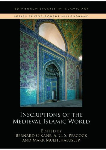 Cover image for Inscriptions of the Medieval Islamic World
