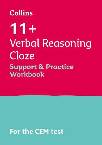 11+ Verbal Reasoning Cloze Support and Practice Workbook: For the Cem 2022 Tests