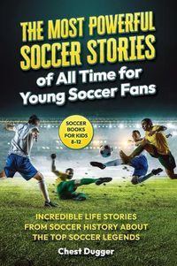 Cover image for Soccer Books for Kids 8-12