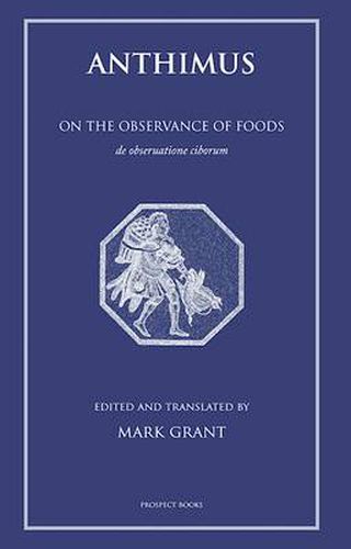 Anthimus: On the Observance of Foods