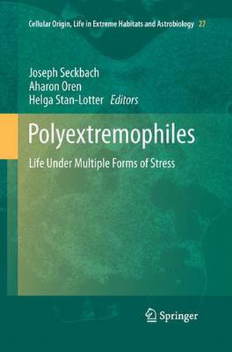 Cover image for Polyextremophiles: Life Under Multiple Forms of Stress