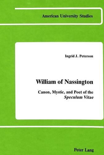 Cover image for William of Nassington: Canon, Mystic, and Poet of the Speculum Vitae