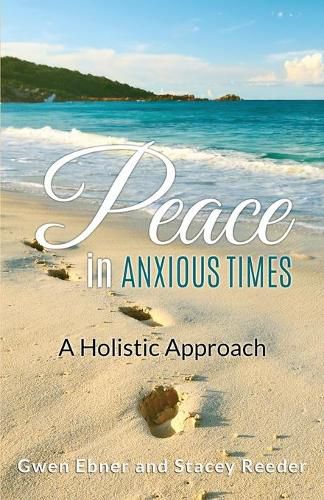 Cover image for Peace in Anxious Times: A Holistic Approach