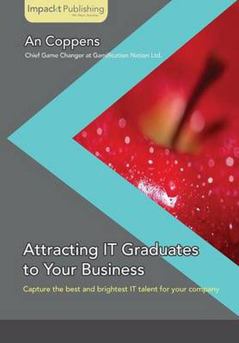 Cover image for Attracting IT Graduates to Your Business