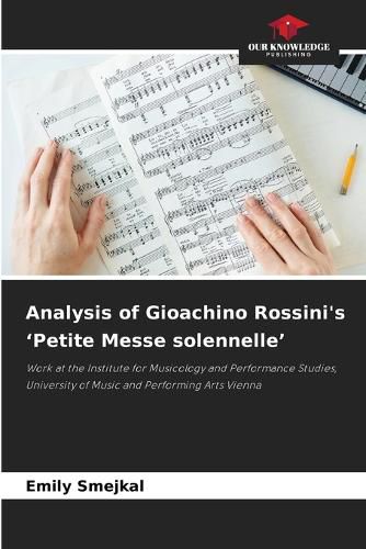 Cover image for Analysis of Gioachino Rossini's 'Petite Messe solennelle'