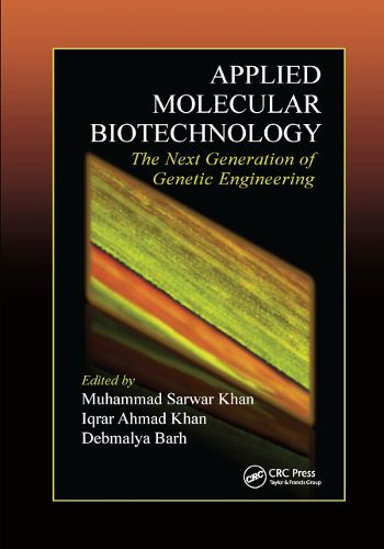 Cover image for Applied Molecular Biotechnology: The Next Generation of Genetic Engineering