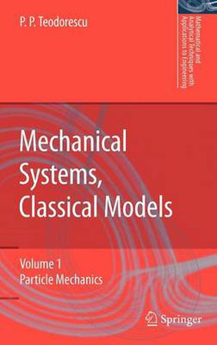 Cover image for Mechanical Systems, Classical Models: Volume 1: Particle Mechanics