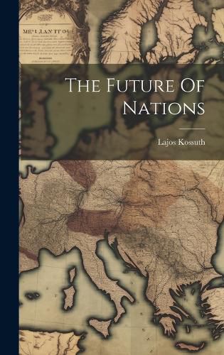 Cover image for The Future Of Nations
