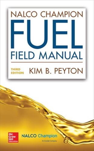 Cover image for NALCO Champion Fuel Field Manual, Third Edition