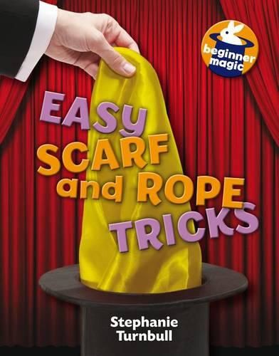 Cover image for Easy Scarf and Rope Tricks