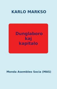 Cover image for Dunglaboro kaj kapitalo