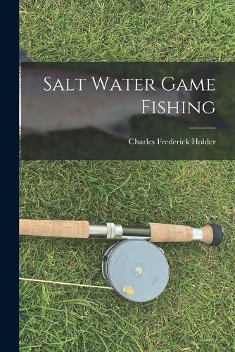 Cover image for Salt Water Game Fishing
