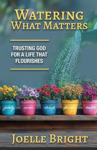 Cover image for Watering What Matters