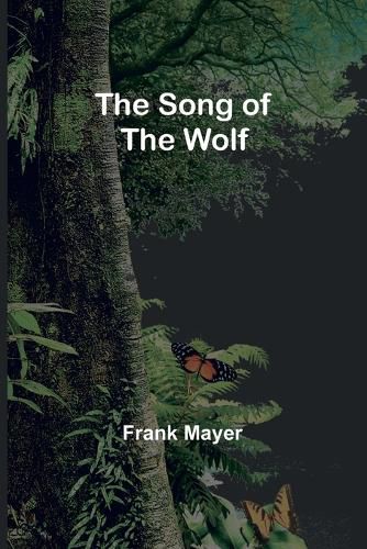 The Song of the Wolf