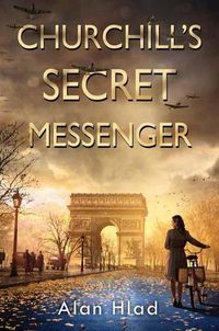 Cover image for Churchill's Secret Messenger