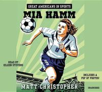 Cover image for Great Americans in Sports: Mia Hamm