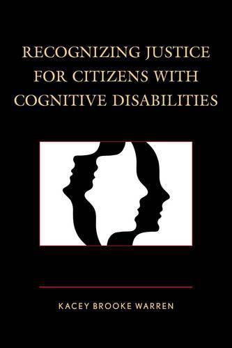 Cover image for Recognizing Justice for Citizens with Cognitive Disabilities