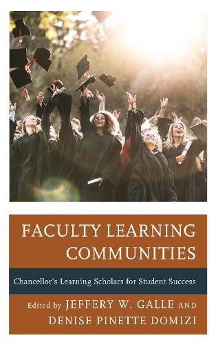 Cover image for Faculty Learning Communities: Chancellor's Learning Scholars for Student Success