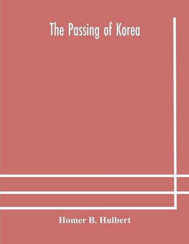 Cover image for The passing of Korea