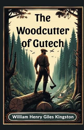 Cover image for The Woodcutter of Gutech