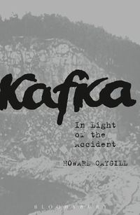 Cover image for Kafka: In Light of the Accident