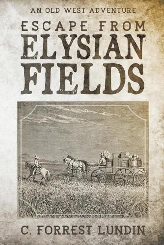 Cover image for Escape From Elysian Fields