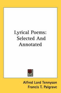 Cover image for Lyrical Poems: Selected and Annotated