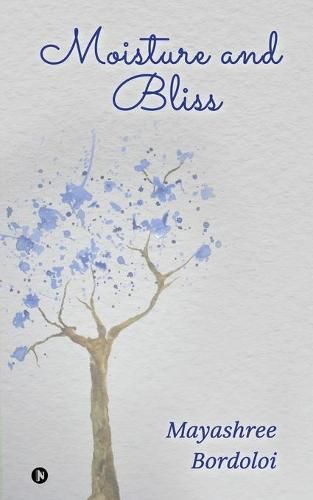 Cover image for Moisture and Bliss