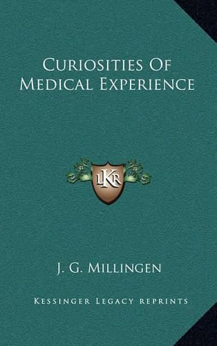 Curiosities of Medical Experience