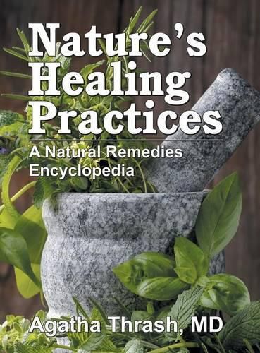 Cover image for Nature's Healing Practices: A Natural Remedies Encyclopedia