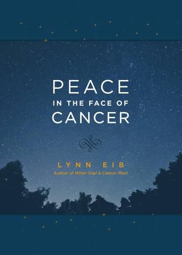 Cover image for Peace in the Face of Cancer