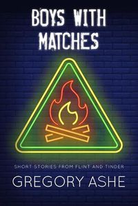 Cover image for Boys with Matches