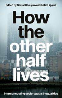 Cover image for How the Other Half Lives