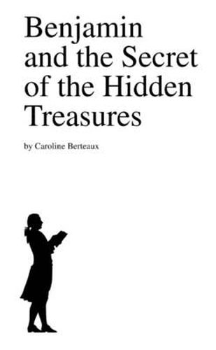 Cover image for Benjamin and the Secret of the Hidden Treasures