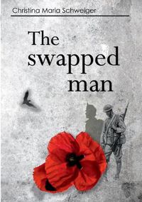 Cover image for The swapped man: Aiden Mc Gilles Reihe