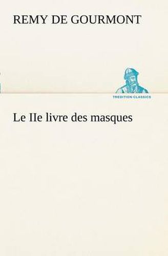 Le IIe livre des masques