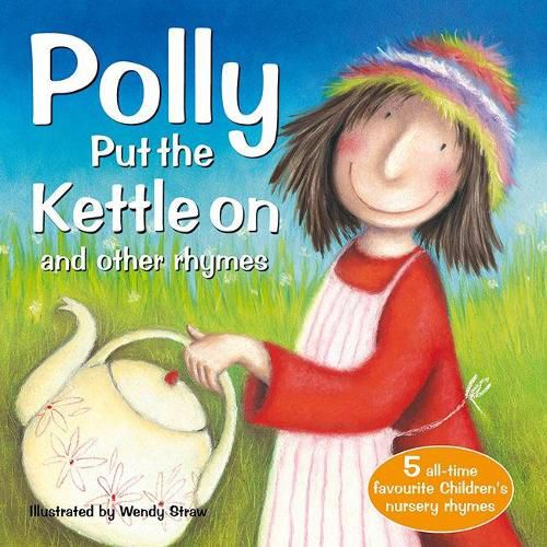 Cover image for Polly Put the Kettle on and Other Rhymes