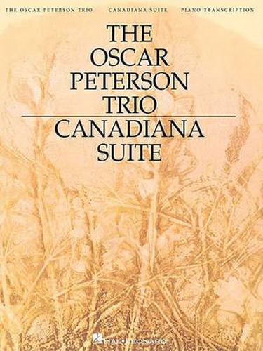 Cover image for The Oscar Peterson Trio - Canadiana Suite, 2nd Ed.