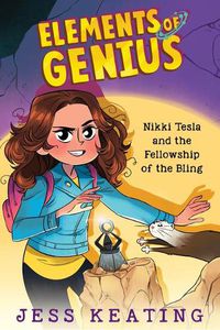 Cover image for Nikki Tesla and the Fellowship of the Bling (Elements of Genius #2): Volume 2