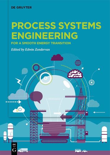 Cover image for Process Systems Engineering: For a Smooth Energy Transition